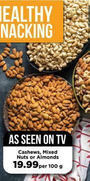 Food Lover's Market Cashews, Mixed Nuts Or Almonds-Per 100g offer