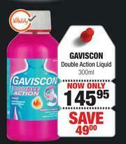 Dis-Chem Gaviscon Double Action Liquid-300ml offer