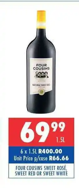 Ultra Liquors Four Cousins Sweet Rose Sweet Red or Sweet White 1.5L offer