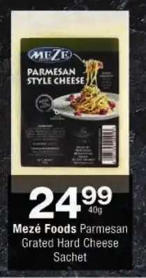 Checkers Mezé Foods Parmesan Grated Hard Cheese Sachet offer