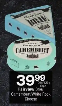 Checkers Fairview Brie/ Camembert/White Rock Cheese offer