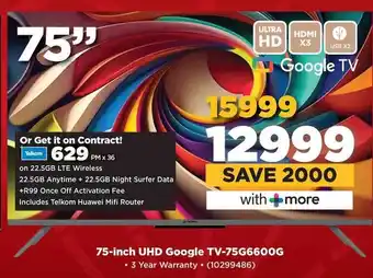 HiFi Corp SKYWORTH 75-inch UHD Google TV-75G6600G offer