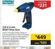 Builders Warehouse Rapid 3.6V Li-Ion BGX7 Glue Gun offer