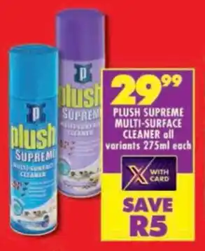 Shoprite Plush supreme multi-surface cleaner all variants offer