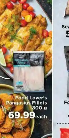 Food Lover's Market Food lover's panga fillets offer