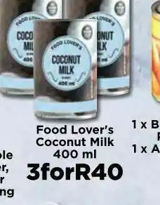 Food Lover's Market Food lover's coconut milk 3 offer