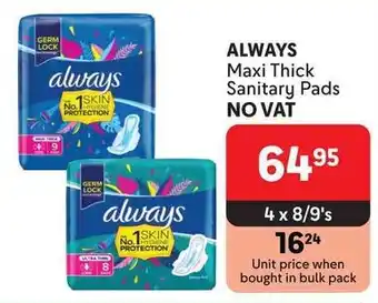 Makro ALWAYS Maxi Thick Sanitary Pads offer