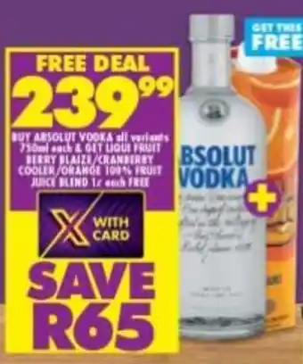 Shoprite Liquor Absolut Vodka 750ml & Liqui Fruit Berry 1L offer