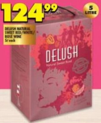 Shoprite Liquor Delush Natural Sweet Red/White/Rose Wine 5L offer