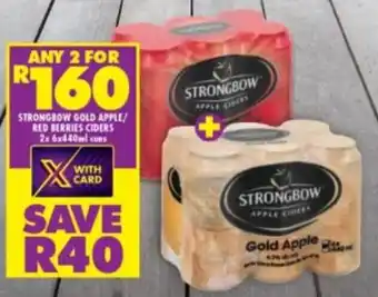 Shoprite Liquor Strongbow Gold Apple/Red Berries Coders 2x6x440ml offer