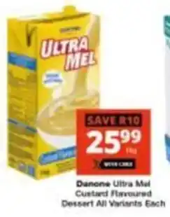 Checkers Hyper Danone Ultra Mel Custard Flavoured Dessert All Variants offer