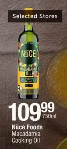 Checkers Niice Foods Macadamia Cooking Oil offer