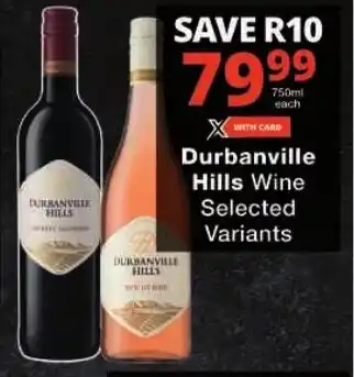 Checkers Durbanville Hills Wine Selected Variants offer