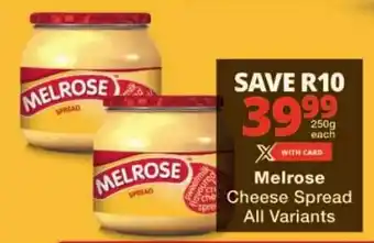 Checkers Melrose Cheese Spread All Variants offer