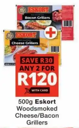 Checkers Eskort Woodsmoked Cheese/Bacon Grillers offer