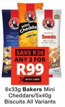 Checkers Bakers Mini Cheddars/ Biscuits All Variants offer