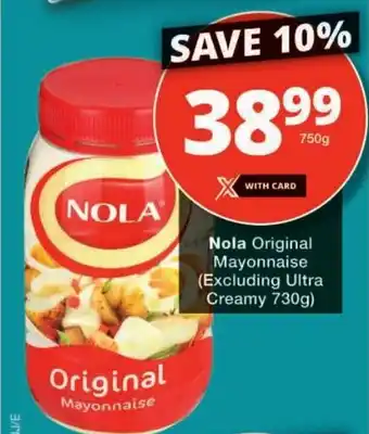 Checkers Nola Original Mayonnaise (Excluding Ultra Creamy) offer