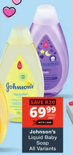 Checkers Johnson's Liquid Baby Soap All Variants offer