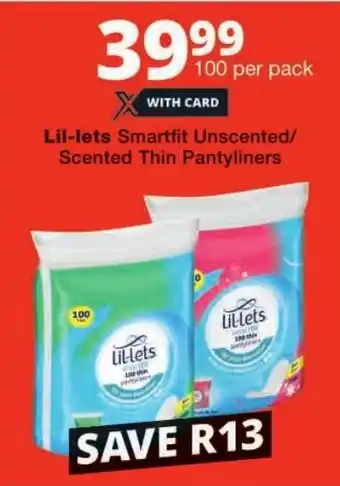 Checkers Lil-lets Smartfit Unscented/ Scented Thin Pantyliners offer