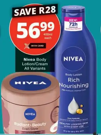 Checkers Nivea Body Lotion/Cream All Variants offer