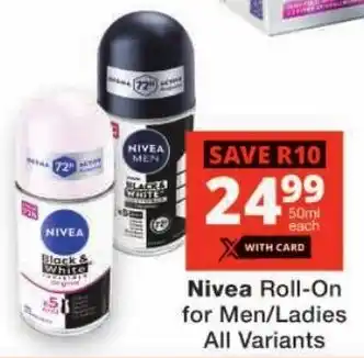 Checkers Nivea Roll-On for Men/Ladies All Variants offer