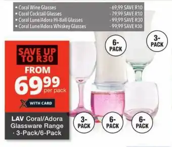 Checkers LAV Coral/Adora Glassware Range offer