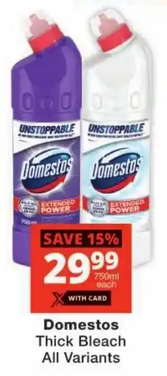 Checkers Domestos Thick Bleach All Variants offer