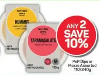 Pick n Pay PnP Dips or Mezze Assorted offer