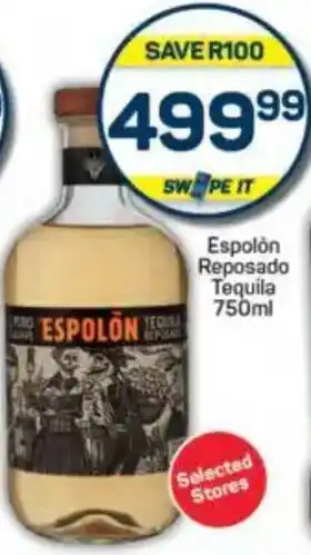 Pick n Pay Espolón Reposado Tequila offer