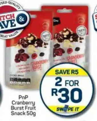 Pick n Pay PnP Cranberry Burst Fruit Snack offer