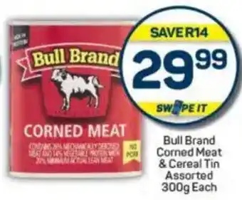 Pick n Pay Bull Brand Corned Meat & Cereal Tin Assorted offer