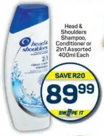 Pick n Pay Head & Shoulders Shampoo, Conditioner or 2in1 Assorted offer