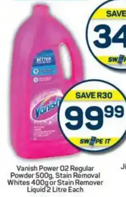 Pick n Pay Vanish Power 02 Regular Powder, Stain Removal Whites or Stain Remover Liquid offer