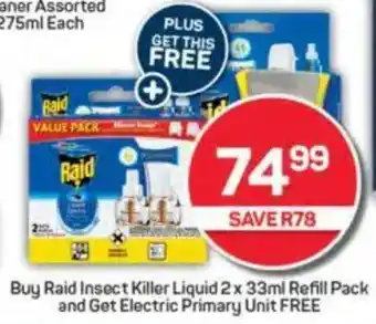 Pick n Pay Raid Insect Killer Liquid Refill Pack and Get Electric Primary Unit FREE offer