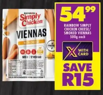 Shoprite Rainbow simply chicken cheese/ smoked viennas offer