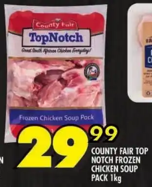 Shoprite County fair top notch frozen chicken soup pack offer