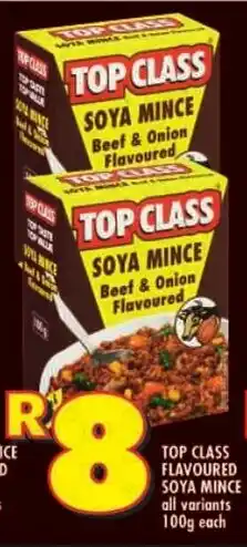 Shoprite Top class flavoured soya mince all variants offer