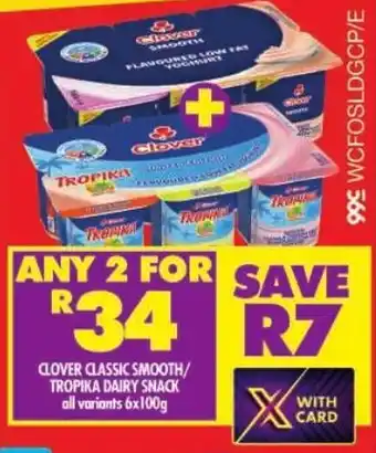 Shoprite Clover classic smooth/ tropika dairy snack all variants offer