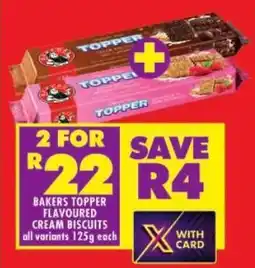 Shoprite Bakers topper flavoured cream biscuits all variants offer