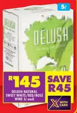 Shoprite Liquor Delush natural sweet white/red/rose wine offer