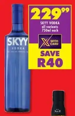 Shoprite Liquor Skyy vodka all variants offer