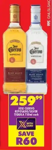 Shoprite Liquor Jose cuervo reposado/silver tequila offer