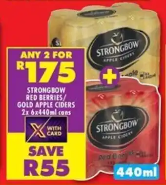 Shoprite Liquor Strongbow red berries/ gold apple ciders offer