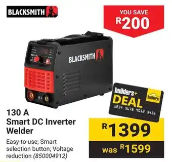 Builders Warehouse BLACKSMITH 130A Smart DC Inverter Welder offer