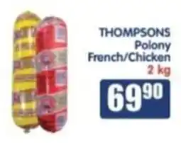 Saverite THOMPSONS Polony French/Chicken offer