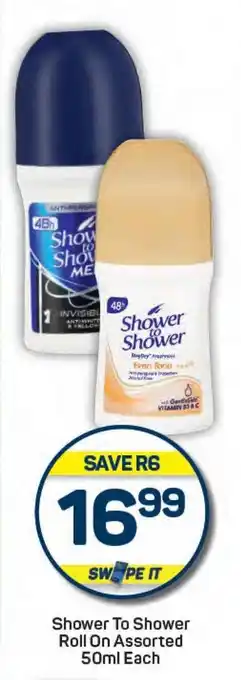 Pick n Pay Shower To Shower Roll On Assorted offer