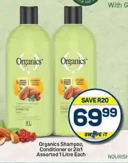 Pick n Pay Organics Shampoo, Conditioner or 2in1 Assorted offer