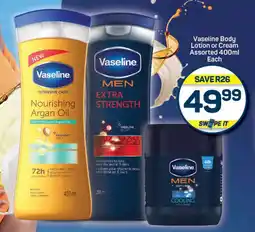 Pick n Pay Vaseline Body Lotion or Cream Assorted offer