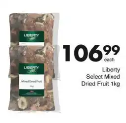 Save Liberty Select Mixed Dried Fruit offer