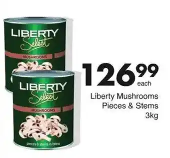 Save Liberty Mushrooms Pieces & Stems offer